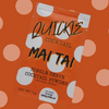 Quickie Cocktail - Mai Tai
